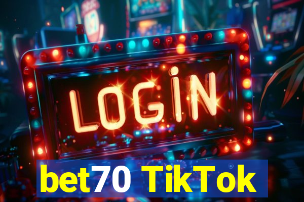 bet70 TikTok